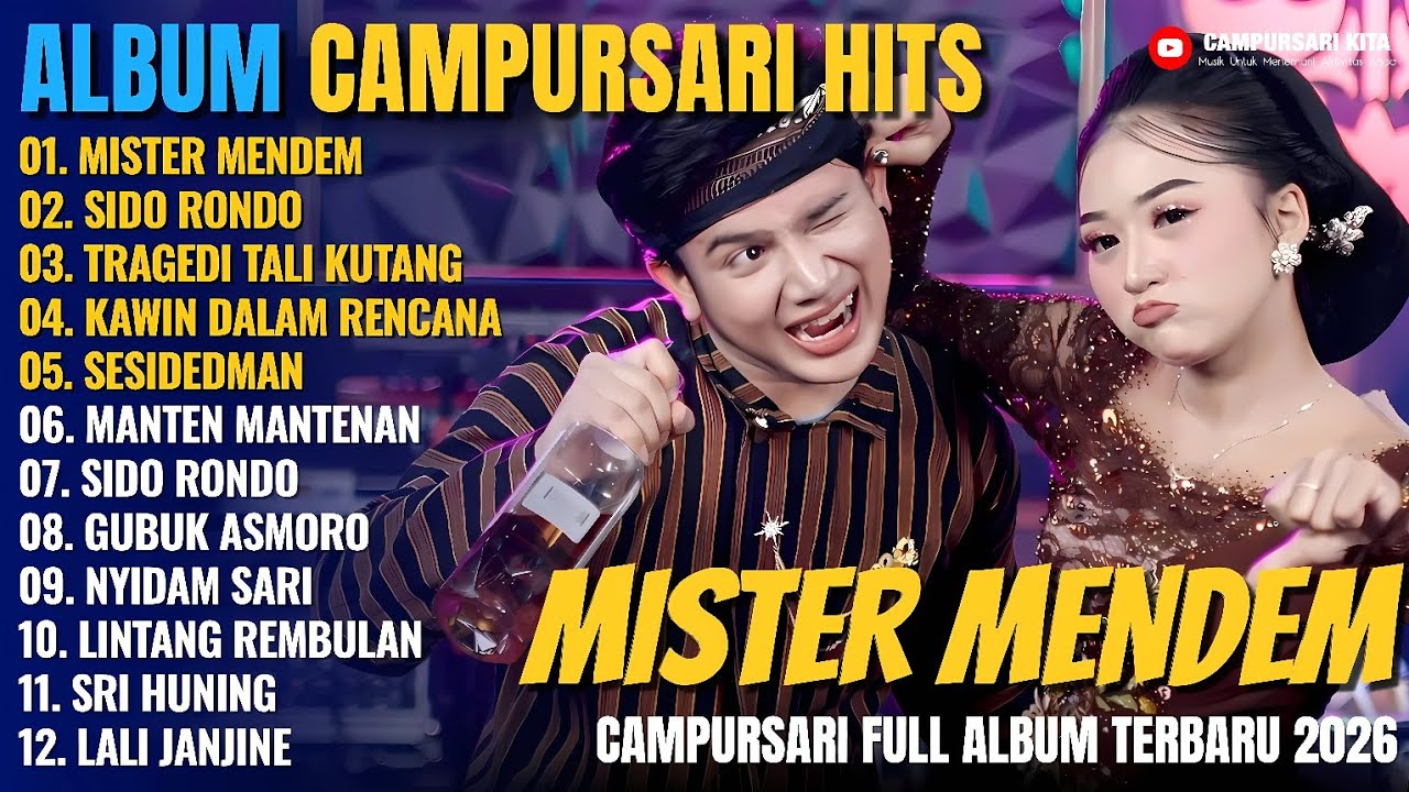 Album Campursari - MISTER MENDEM - SIDO RONDO - Campursari Jawa Full Album Terbaru