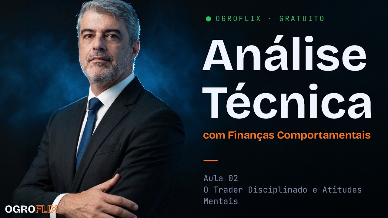 02 - O Trader Disciplinado e Atitudes Mentais