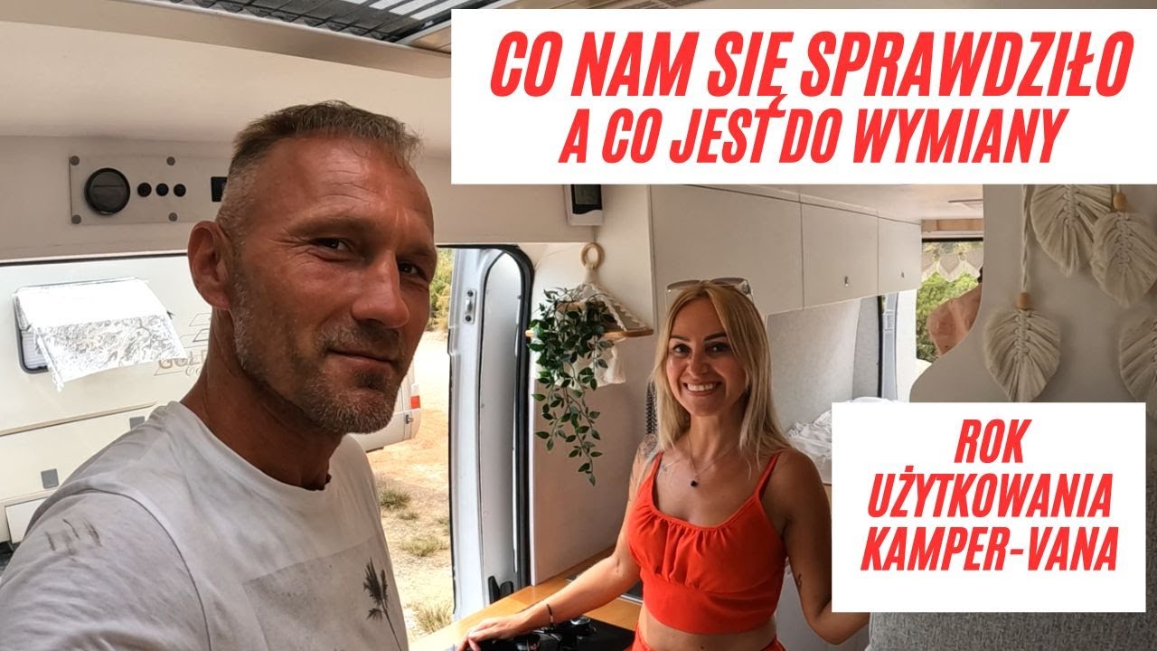 Rok użytkowania Kamper-vana  co nam się sprawdziło a co jest do wymiany.