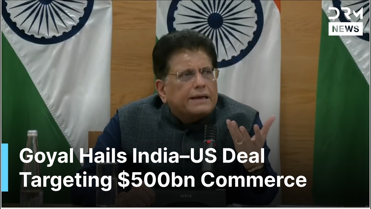 FULL PRESSER: Indian Commerce Minister Piyush Goyal Outlines India-US Interim Trade Deal | AC1G