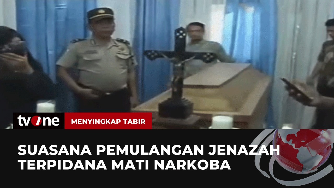Detik Detik Pemulangan Jenazah Gembong Narkoba Usai di Eksekusi | Menyingkap Tabir tvOne