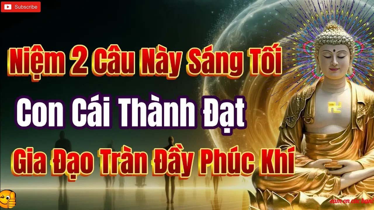 Niệm Sáng 1 câu, tối 1 câu, Con cái hưởng phước cả đời, gia đạo tràn đầy phúc khí