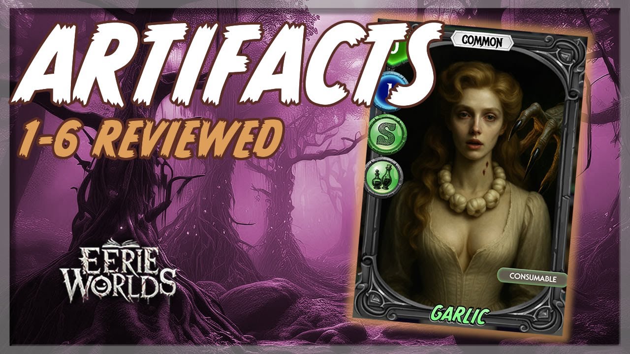 Artifacts reviewed - The Eerie Worlds