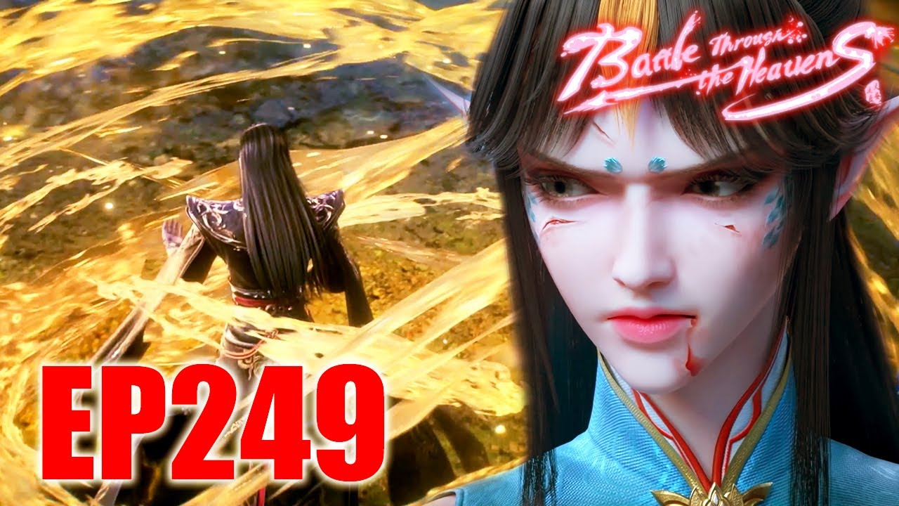 🔥EP249 |XiaoYan Aids Ziyan, Only to Cross Paths With Feng Qing'er Again!| Battle Through the Heavens