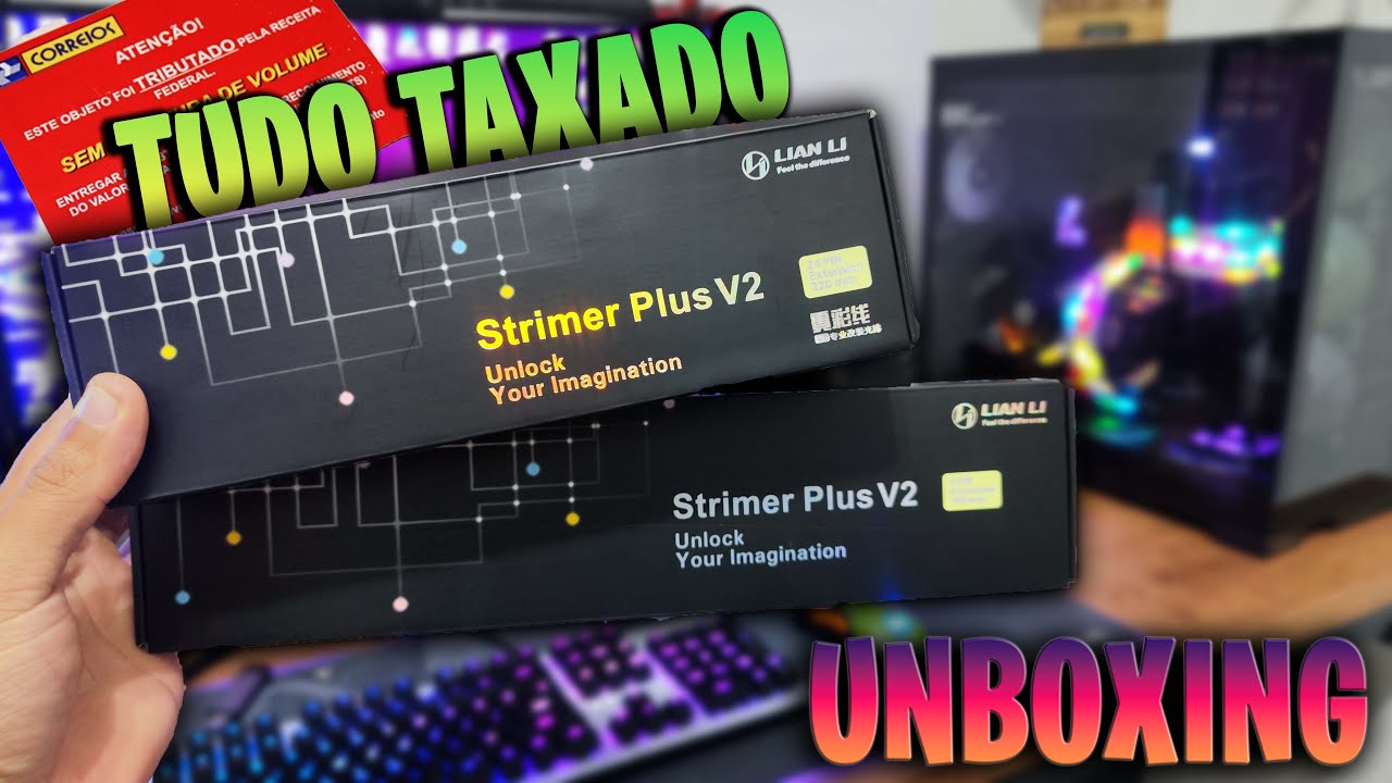 ESTÃO TAXANDO ATÉ CABOS | LIAN LI STRIMER PLUS V2 ALIEXPRESS, UNBOXING E TESTES.