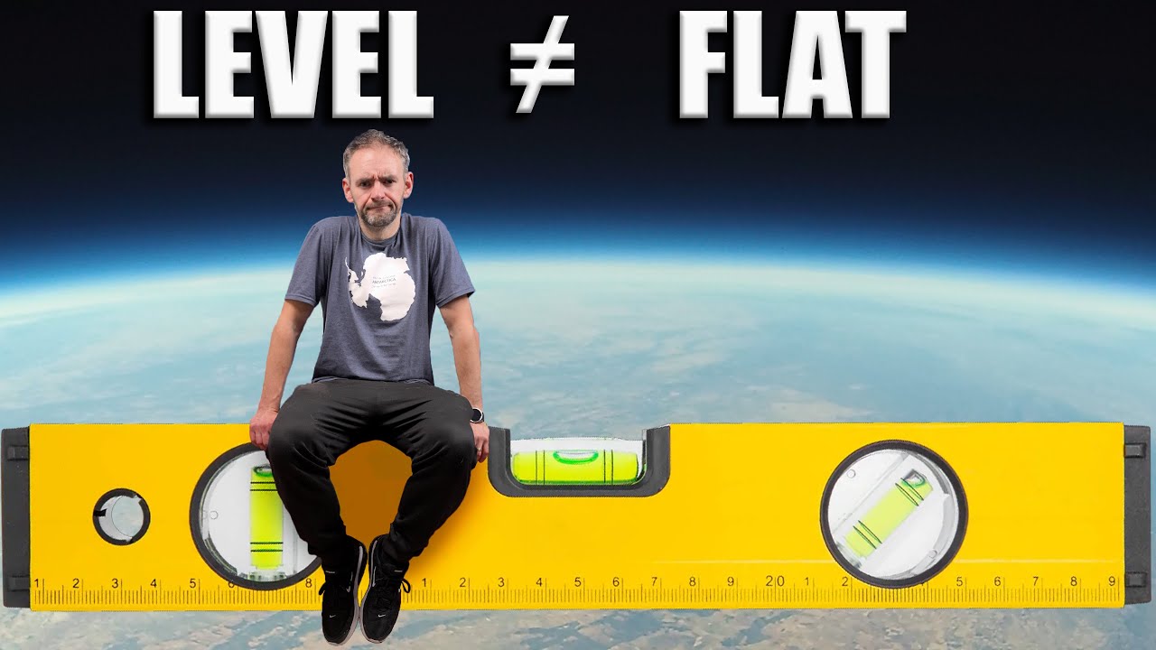Flat Earthers butcher 'Level'
