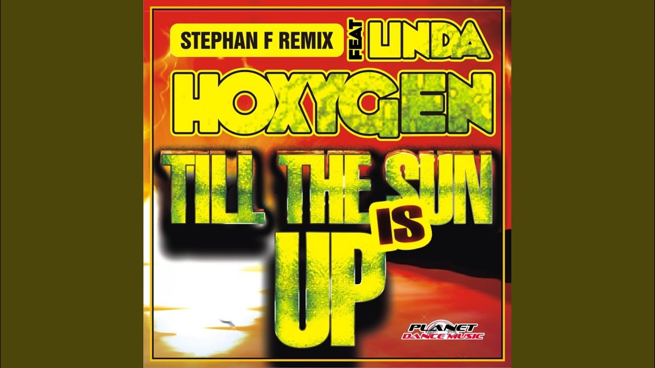 Till The Sun Is Up (Stephan F Remix Edit)