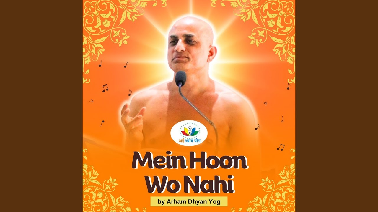 Mein Hoon Wo Nahi