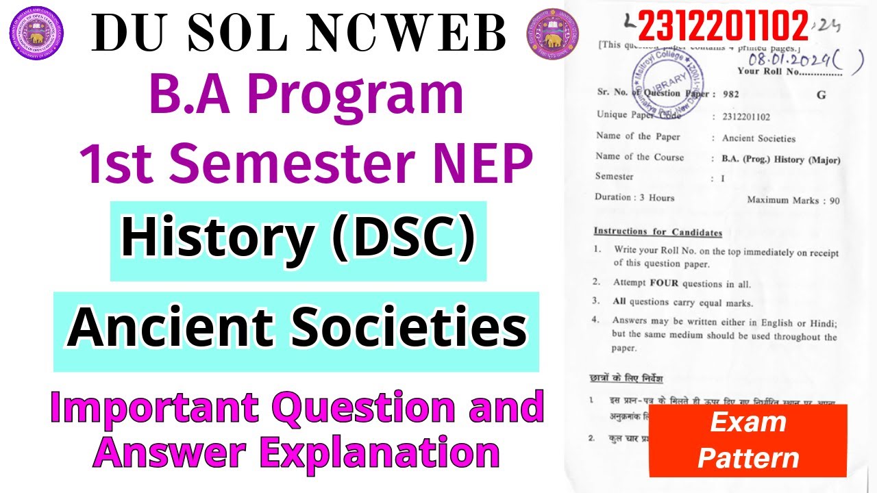DU SOL NEP 1st Semester History Ancient Societies 2312201102 Question Paper Explain #sol