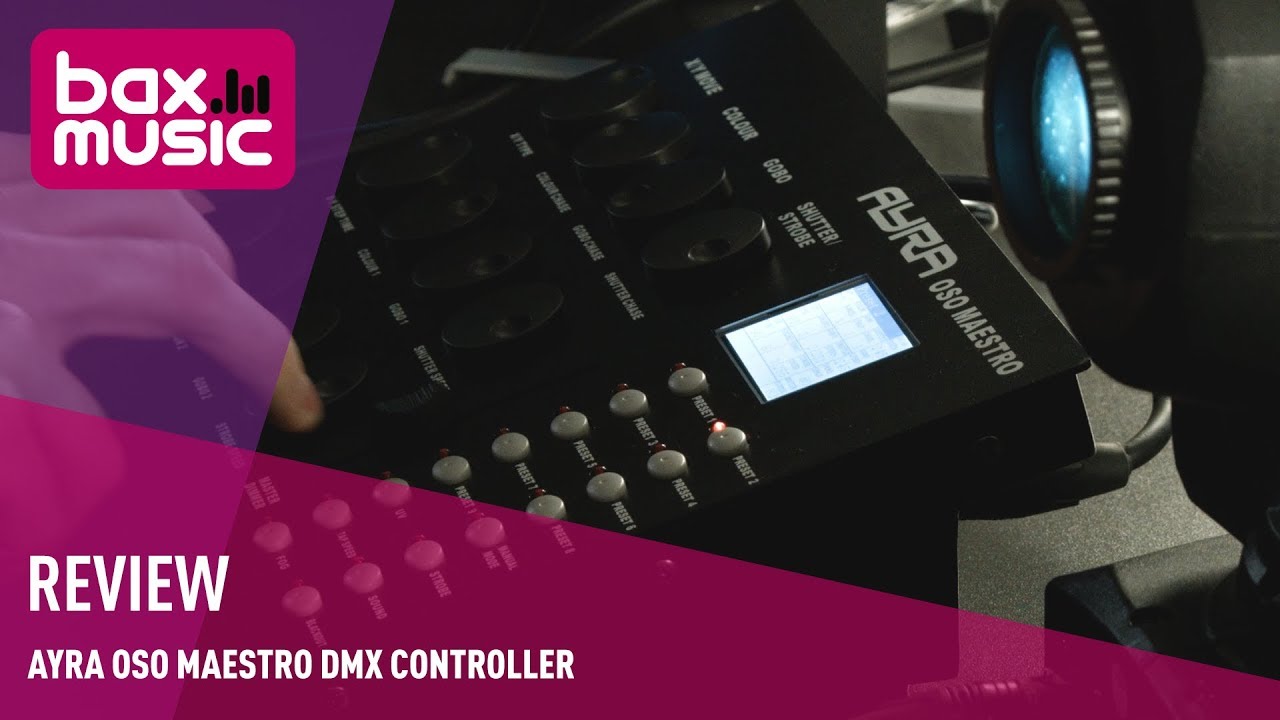 Ayra OSO Maestro DMX Controller Review | Bax Music
