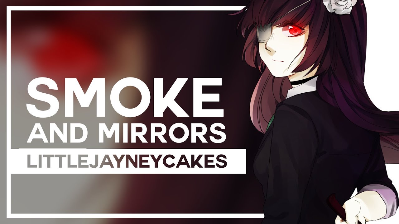 Smoke and Mirrors - Cover by Lollia feat. 