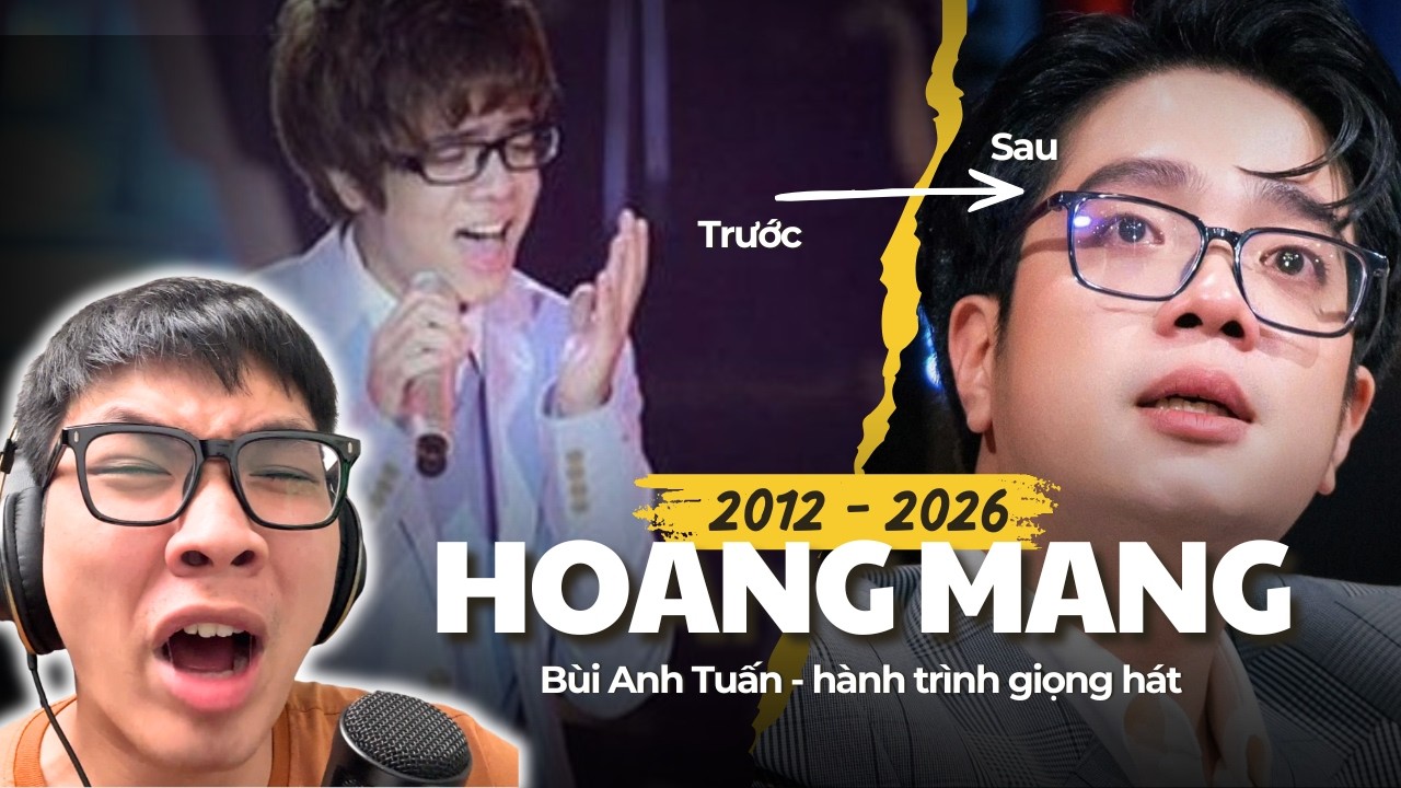 Hoang mang 2012 - 2026| Sự thay đổi giọng của Bùi Anh Tuấn | Phương Ủ Muối Reaction
