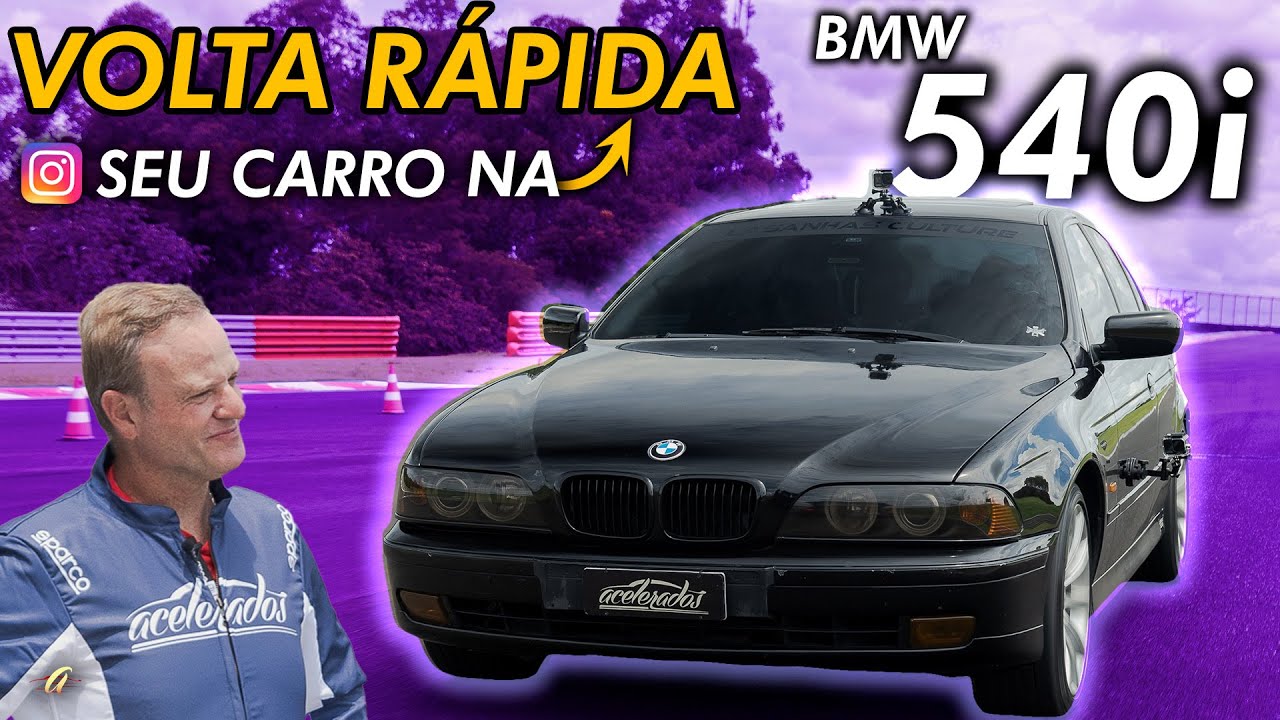 SEU CARRO NA VOLTA RÁPIDA! BMW 540i 1996 do @lasanhasculture estreia a 