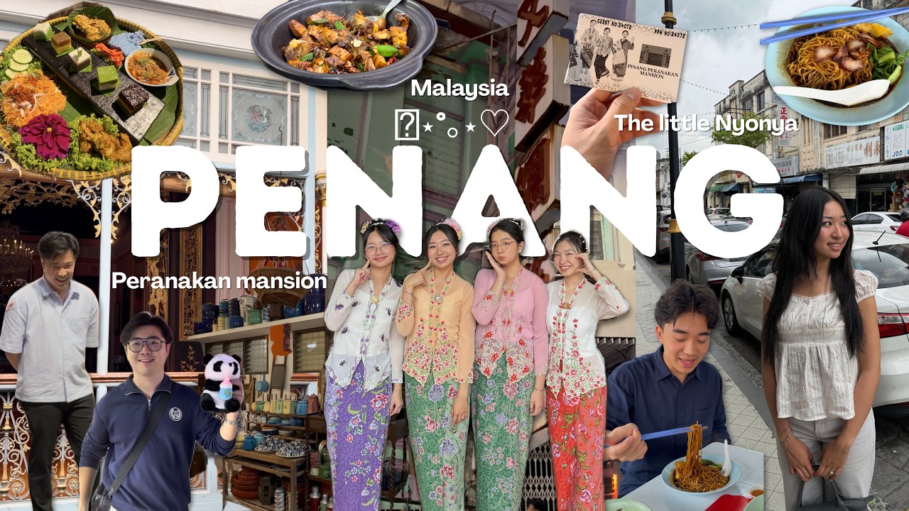 PENANG, Malaysia vlog 🇲🇾 | The little Nyonya, siblings trip, local food, Peranakan mansion