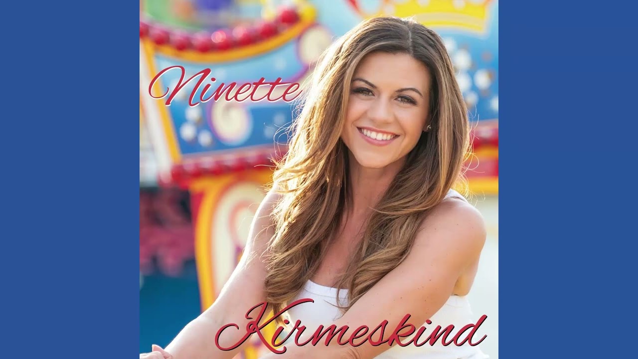 Ninette - Kirmeskind