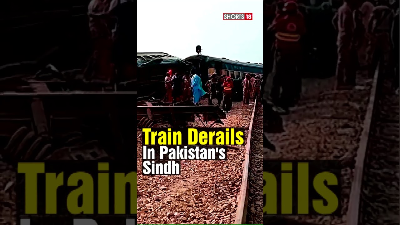 Shorts | Pakistan Train Accident | At Least 15 Killed,50 Injured In Pakistan Train Accident | News18