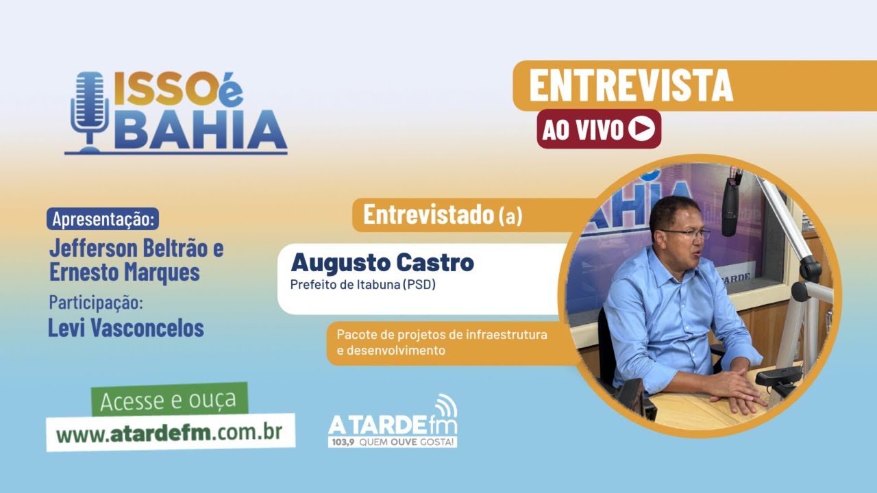 Augusto Castro | Investimentos em Infraestrutura e Parcerias para Revitalizar Região de Itabuna
