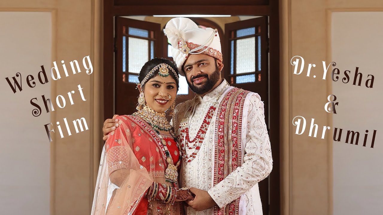 YESHA & DHUMIL BEST WEDDING CINEMATIC SHORTFILM | RK MOVIE & CLICKPOINT  PORBANDAR