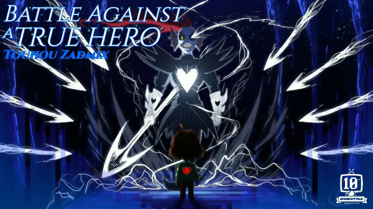 UNDERTALE 10TH ANNIVERSARY!!! - Battle Against a True Hero (Touhou Zadmix)