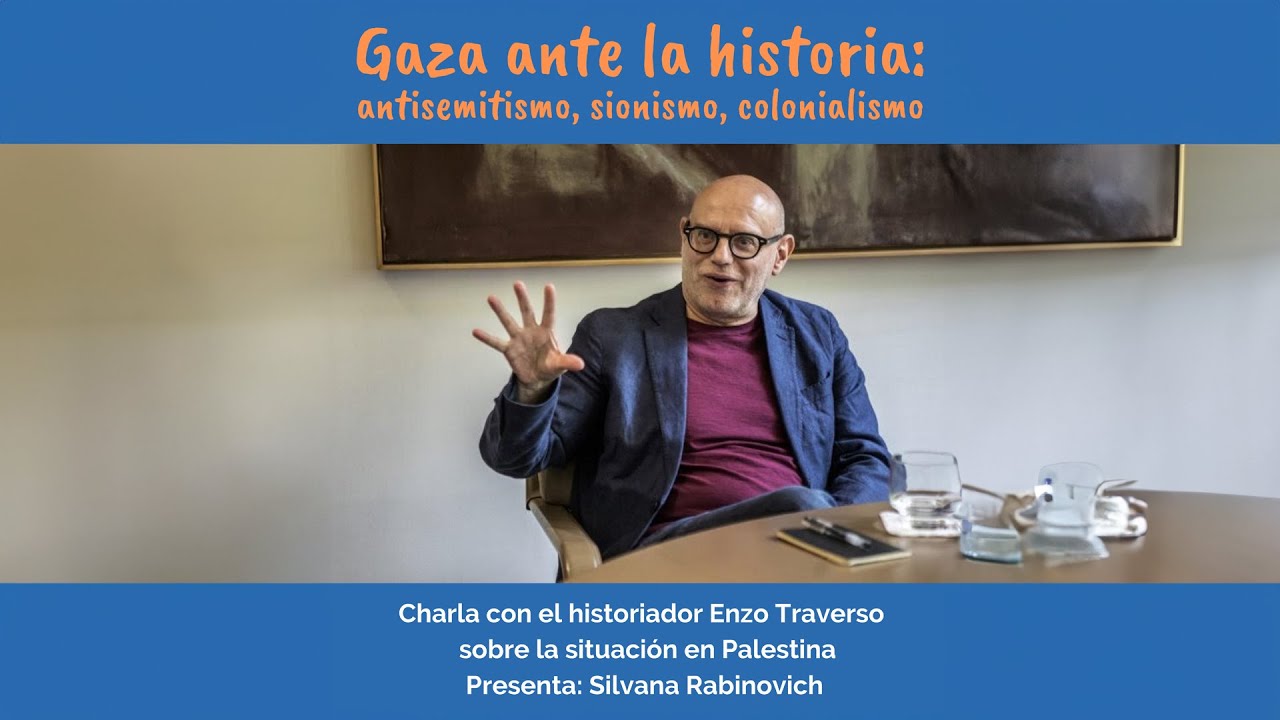 Gaza ante la historia: antisemitismo, sionismo, colonialismo