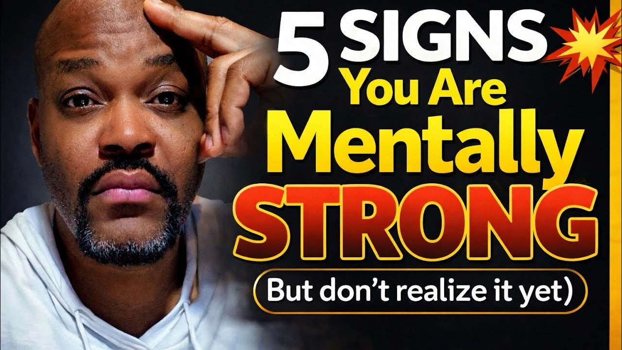 5 Things Mentally Strong People Do Without Noticing