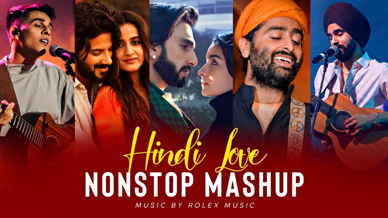 Hindi Love Songs Mashup | Rolex Music | Love Mashup | Romantic Songs | Arijit Singh | Mashup Songs