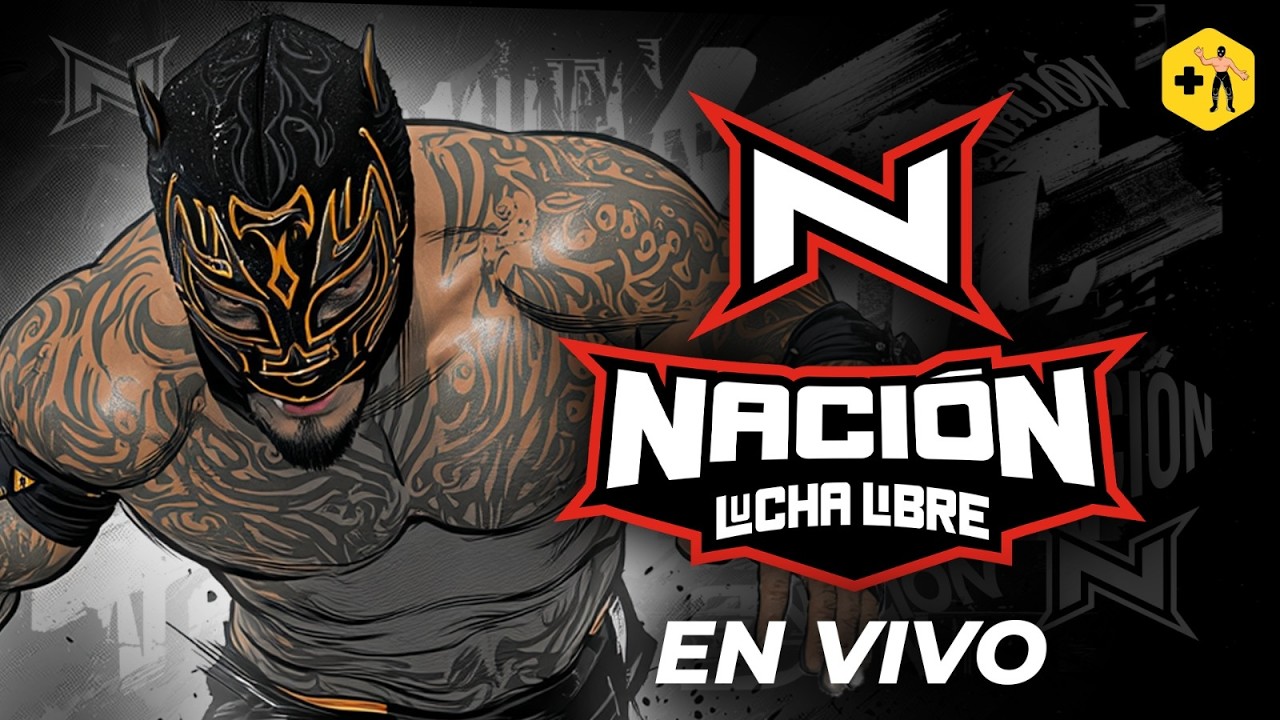 LIVE 🔴 | 3a TEMPORADA de NACI&Oacute;N LUCHA LIBRE: Tinieblas, Carlos Ballarta y m&aacute;s estrellas presentes