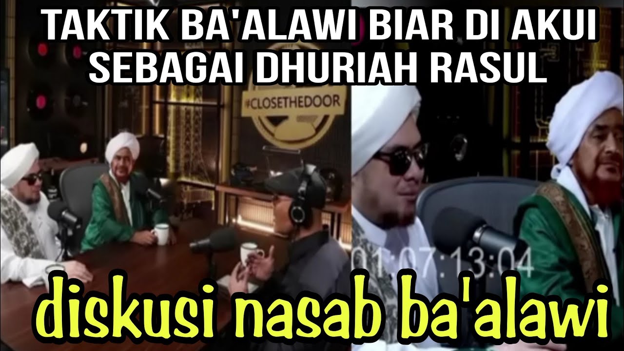 TAKTIK BA'ALAWI BIAR DI AKUI SEBAGAI DHURIAH RASUL‼️ DISKUSI NASAB BA'ALAWI 