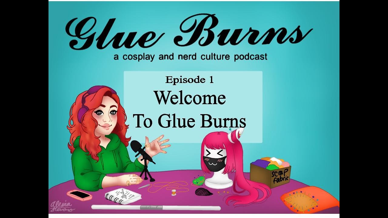 Glue Burns Episode 1: Welcome to the Glue Burns Podcast!