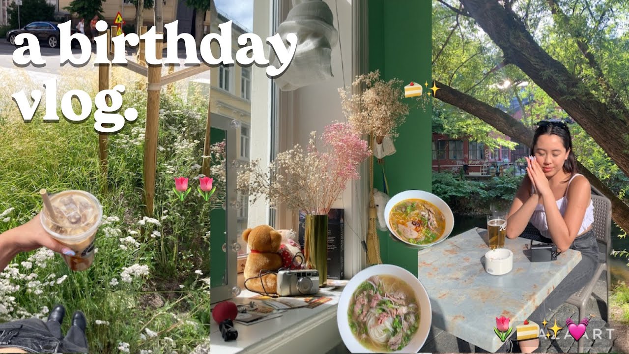 living in oslo // a birthday vlog 🍰✨🌷 + finally got into university!!