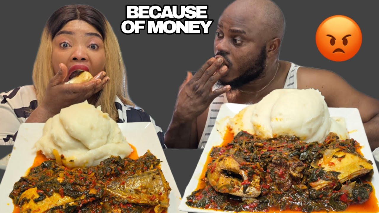 must watch | my wife wants to unalive herself because of money | fufu with eforiro soup