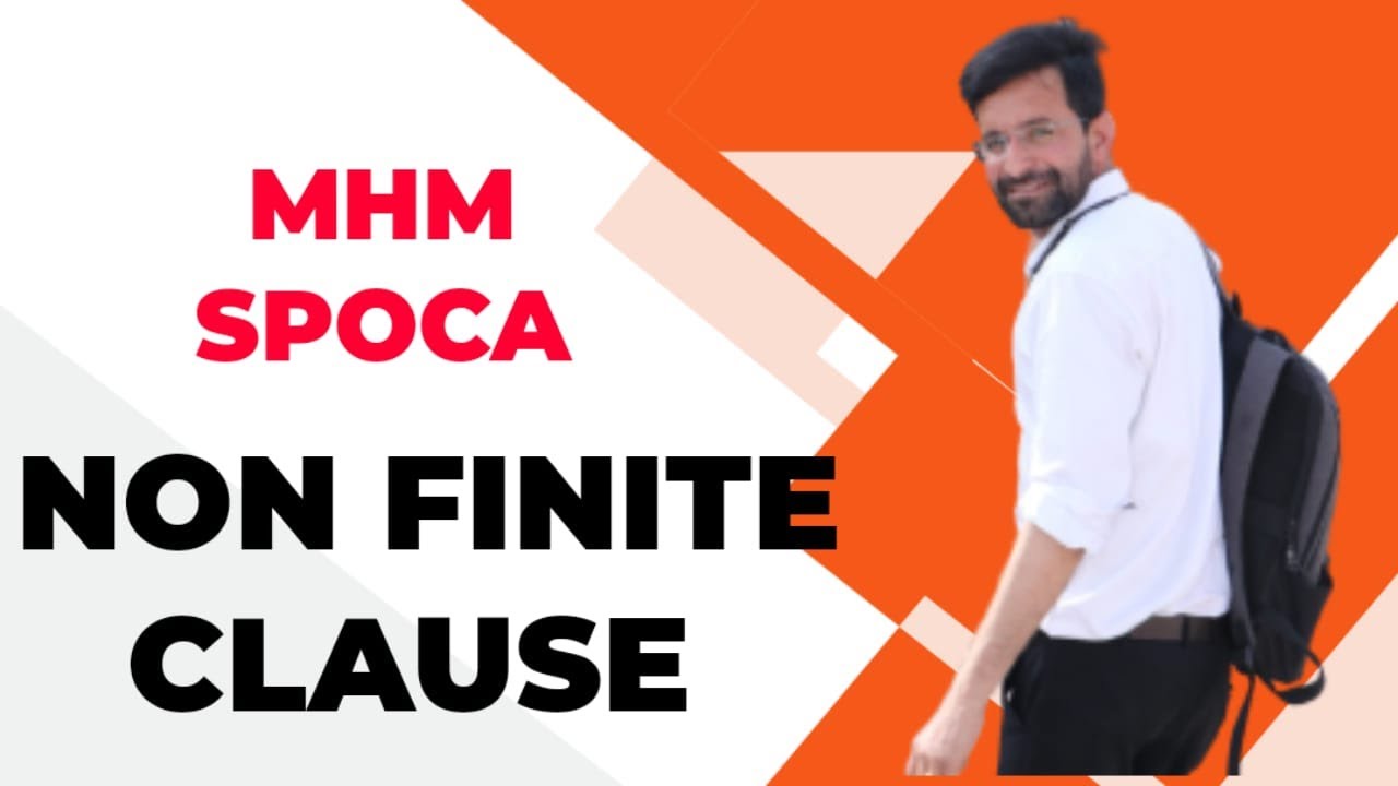 NON FINITE CLAUSE, UCAN By Bheem Sain Suthar, for GRADE ll, GRADE lll, CET, SSC, CGL, LDC