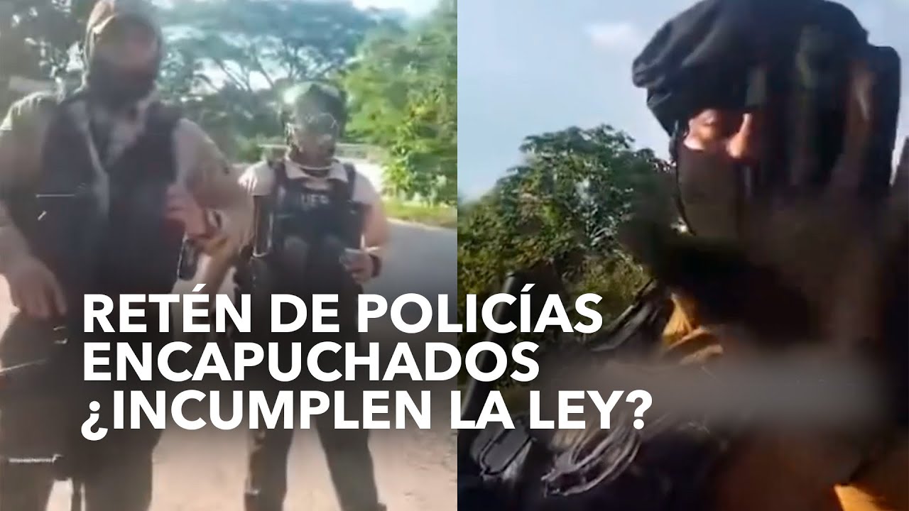 Retén de policías encapuchados topan con pared.