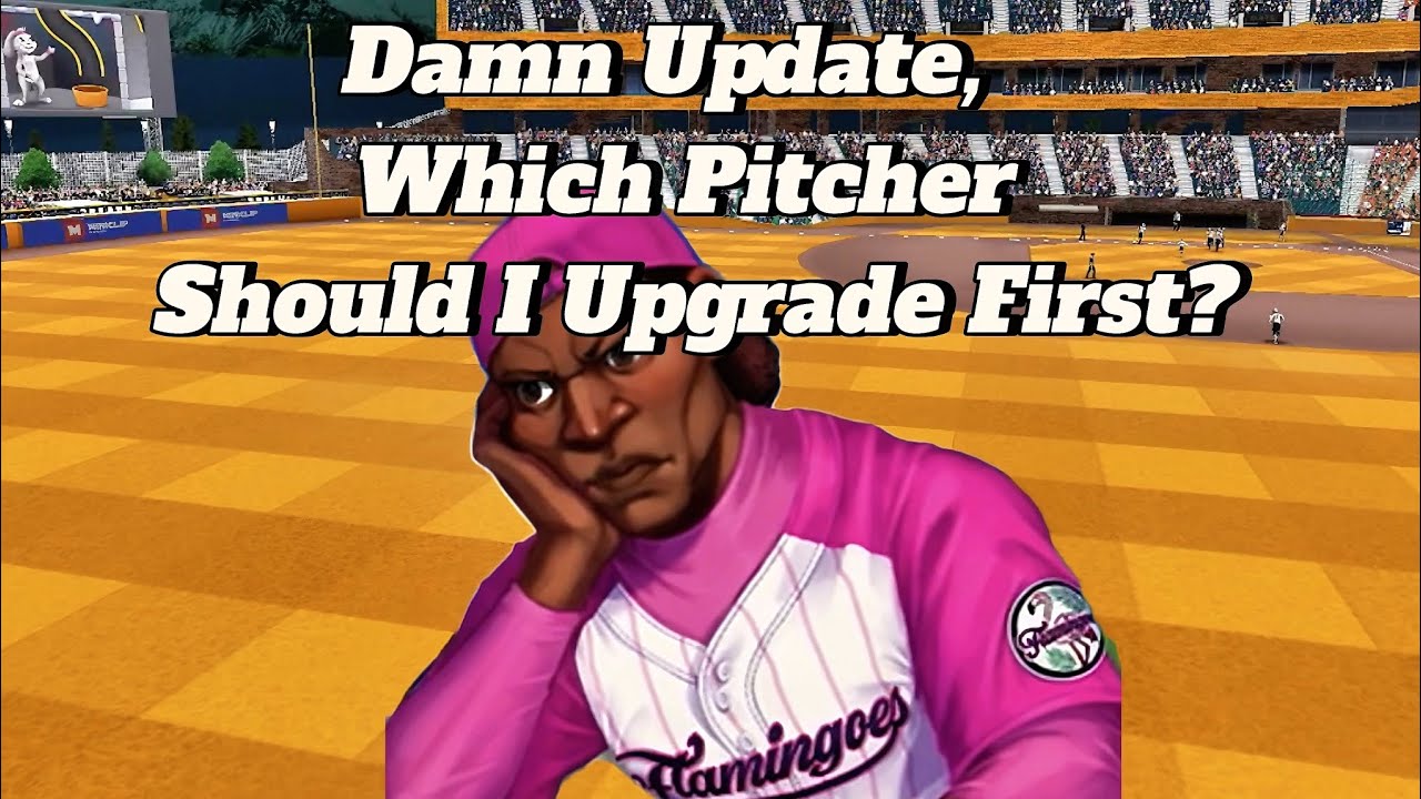 Baseball Clash - Damn Update.....Which Pitcher Should I Upgrade First?