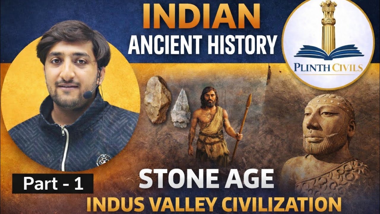 Stone Age and Indus valley civilization Part -1
