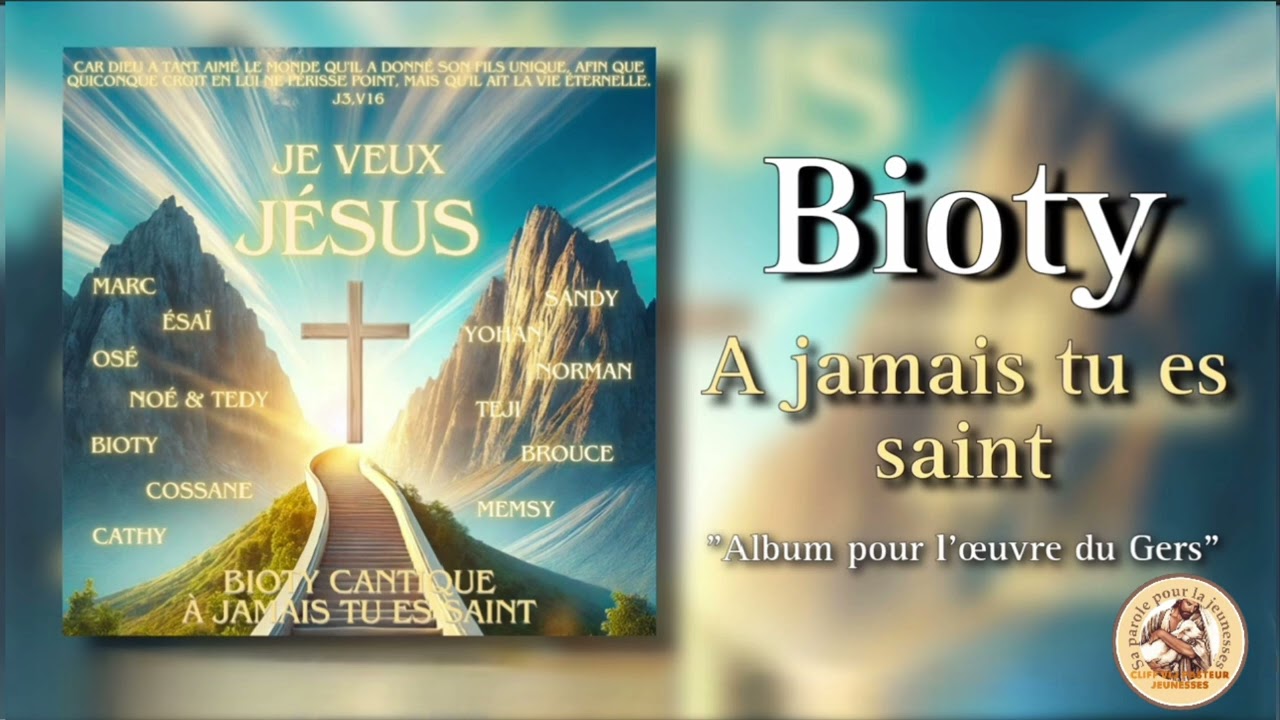 Bioty || A Jamais Tu Es Saint || nouveau Cantique 2025 || vie et lumi&egrave;re ||