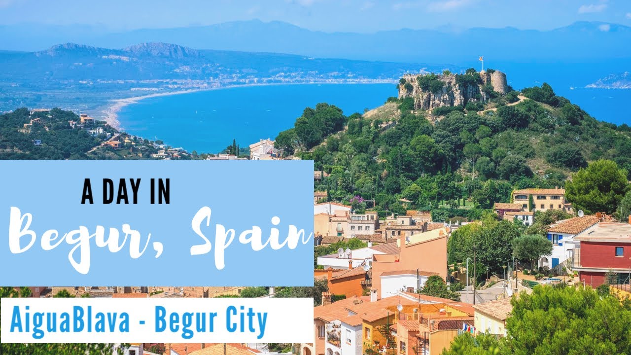 A day in Begur (AiguaBlava & Begur City)