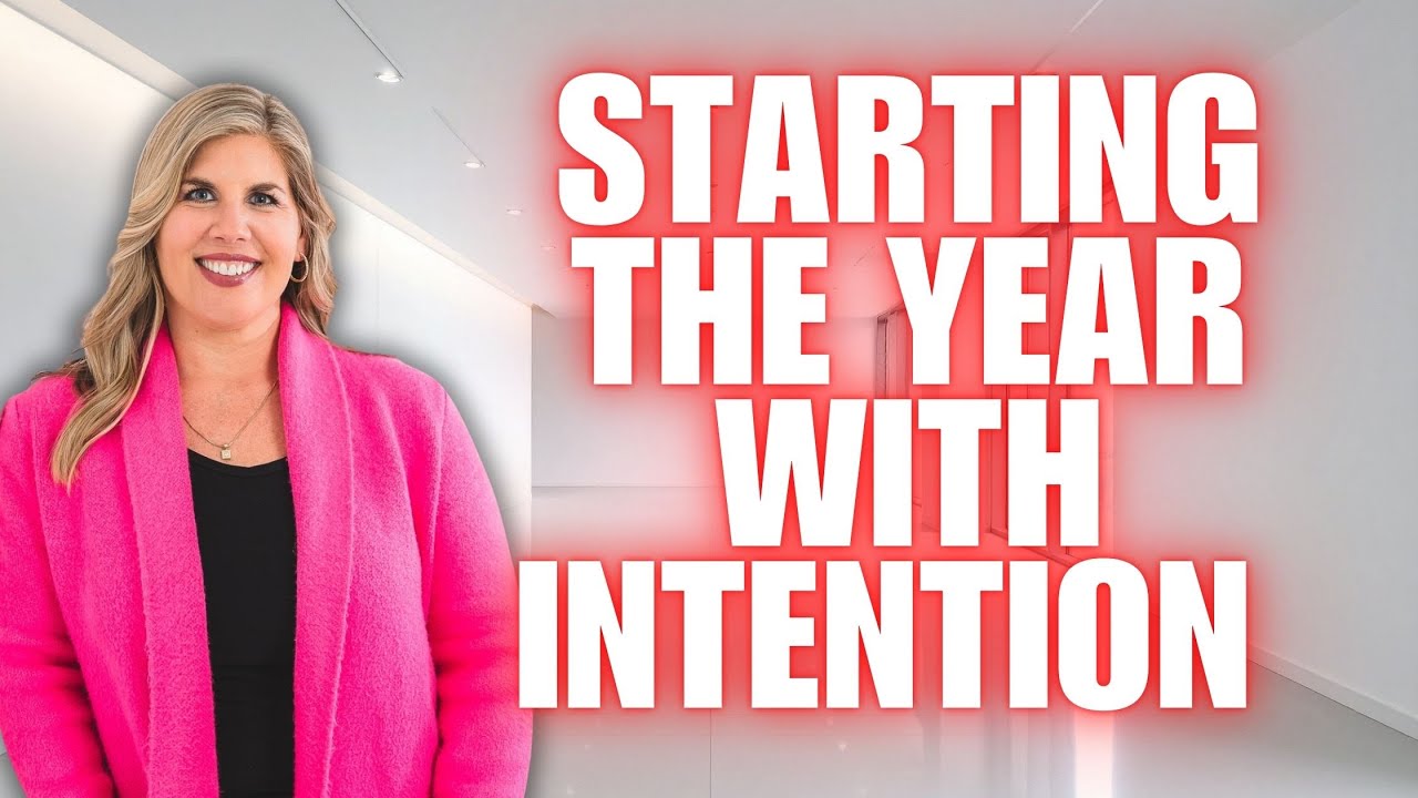 Starting The Year With Intention