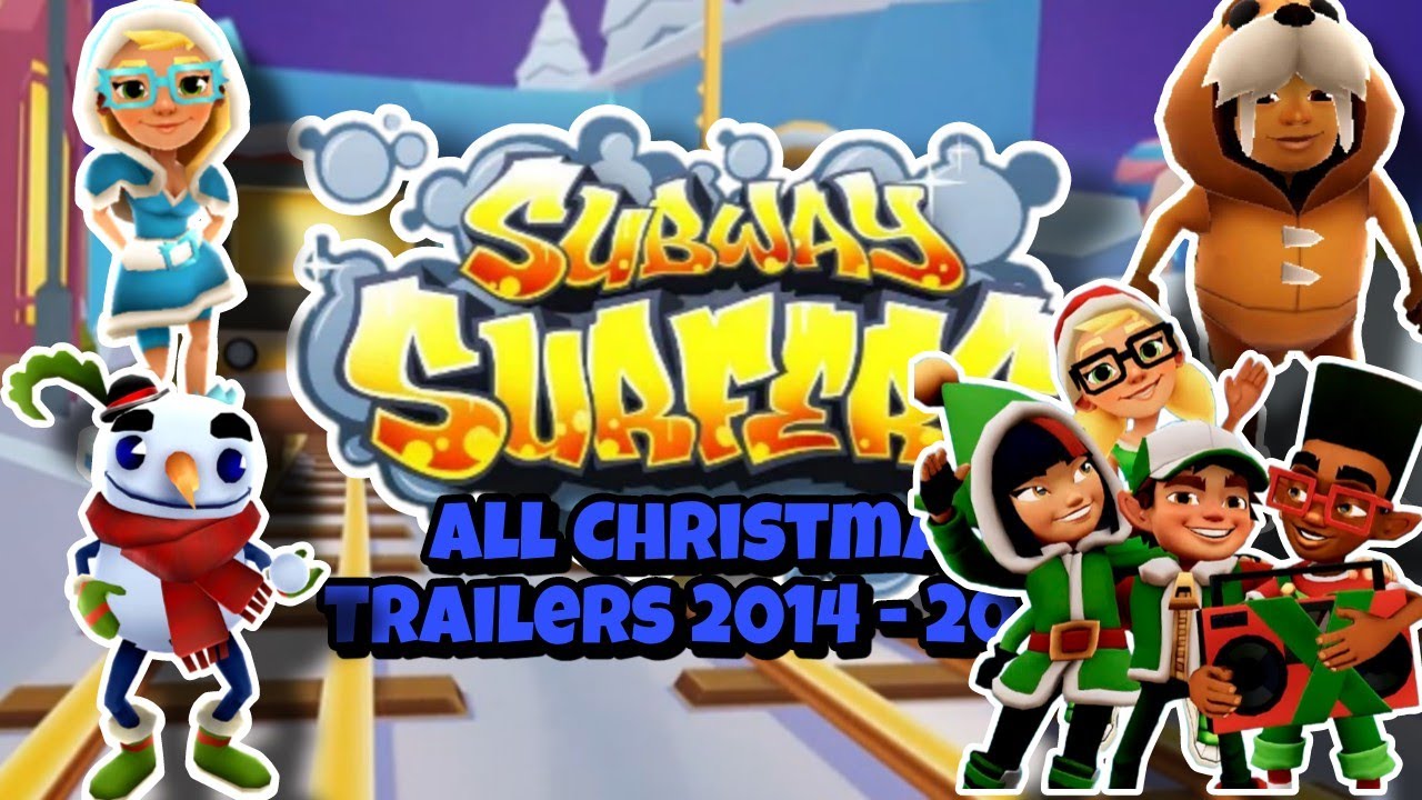 Subway Surfers all Christmas Trailers (2014 - 2022)