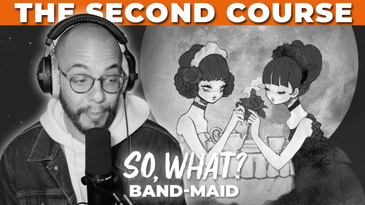 So, What? SECOND COURSE | BAND MAID | Just Bring It 2017