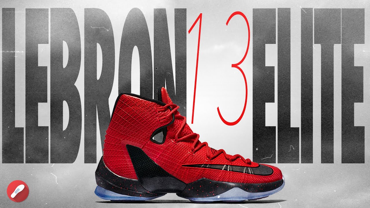 Nike Lebron 13 Elite Performance Review!