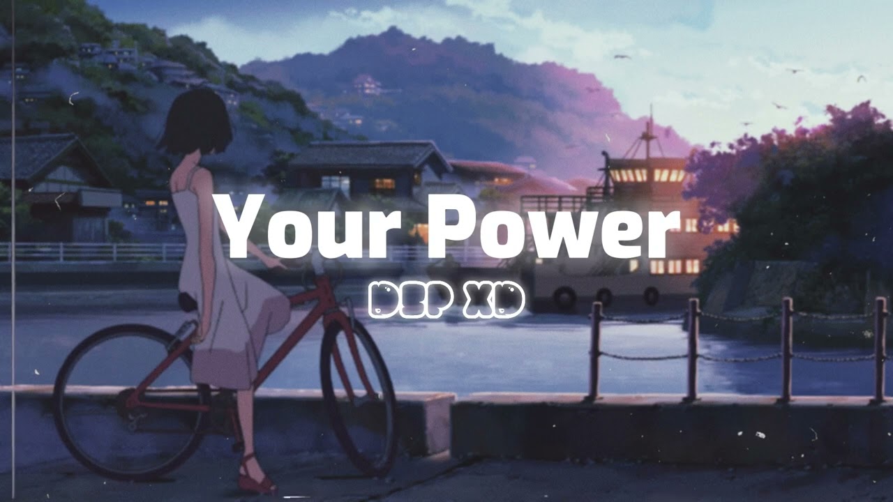 Your Power (DSP XD Lofi Remix)