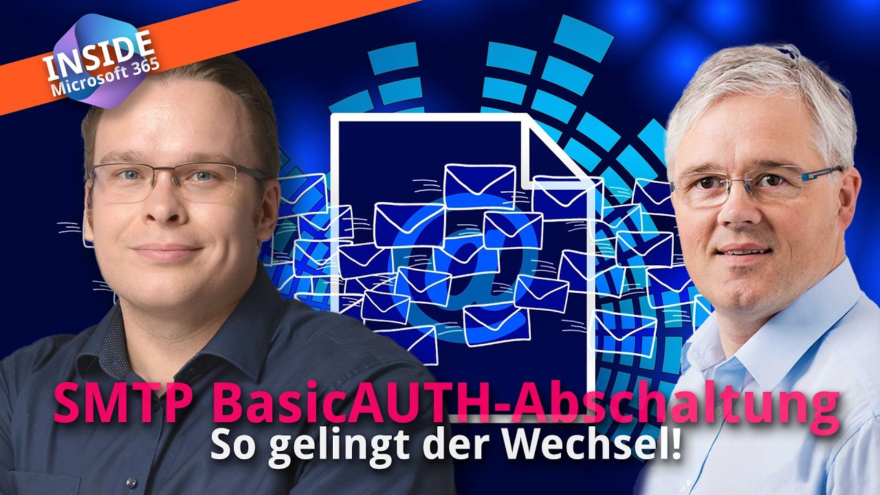 SMTP BasicAUTH-Abschaltung - So gelingt der Wechsel!