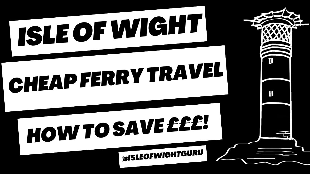 5 Steps To Cheap Isle of Wight Car Ferry Travel With Wightlink and Red Funnel by Isle of Wight Guru