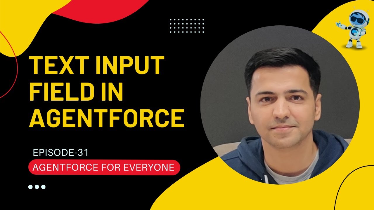 Episode 31: Add Text Input Field in Agentforce Using Custom Lightning Types