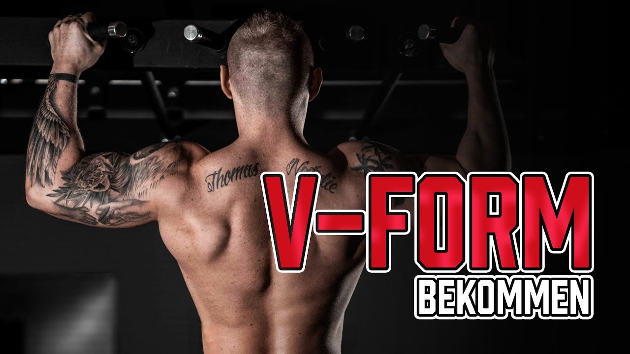 V-FORM bekommen | So bekommst du den V-TAPER | R&uuml;cken in V Form trainieren