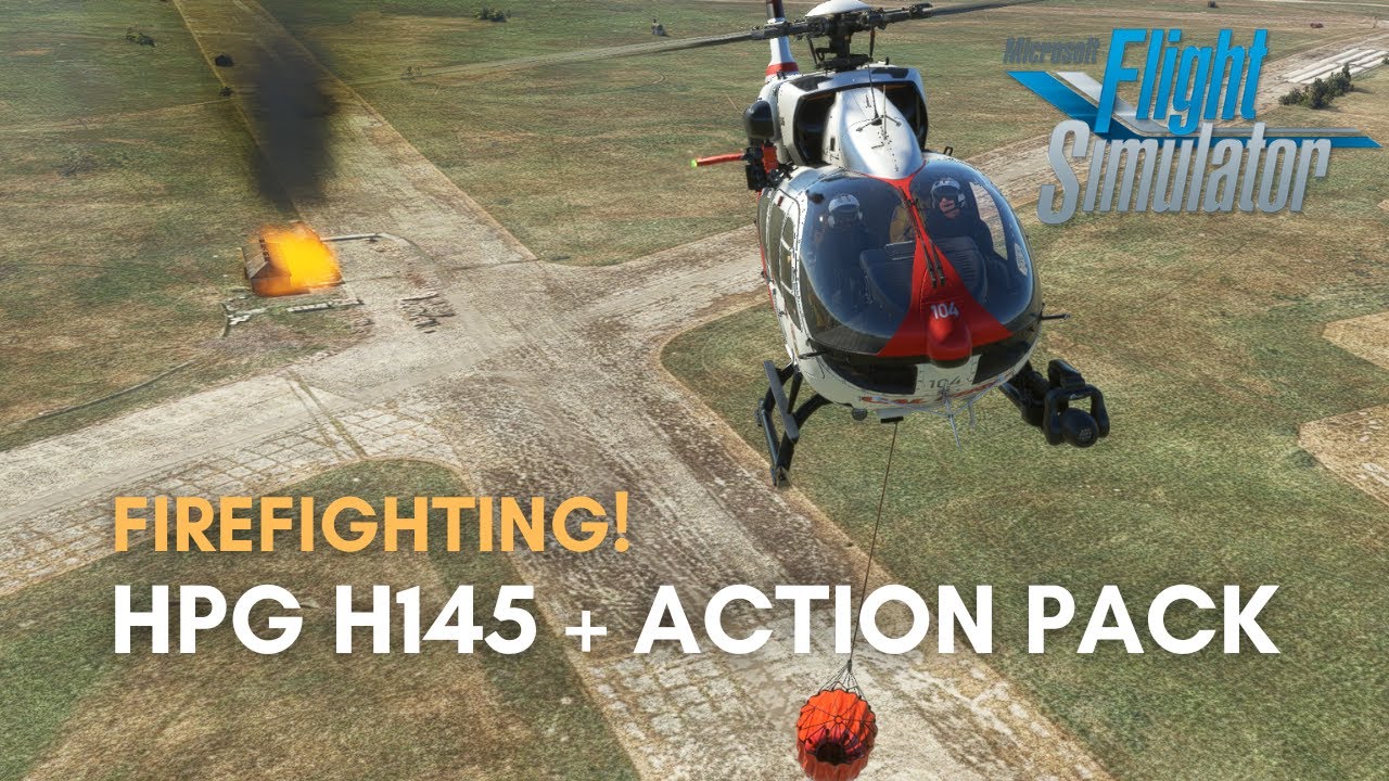 Aerial Firefighting Hype Performance Group H145 + Action Pack Expansion - Microsoft Flight Simulator