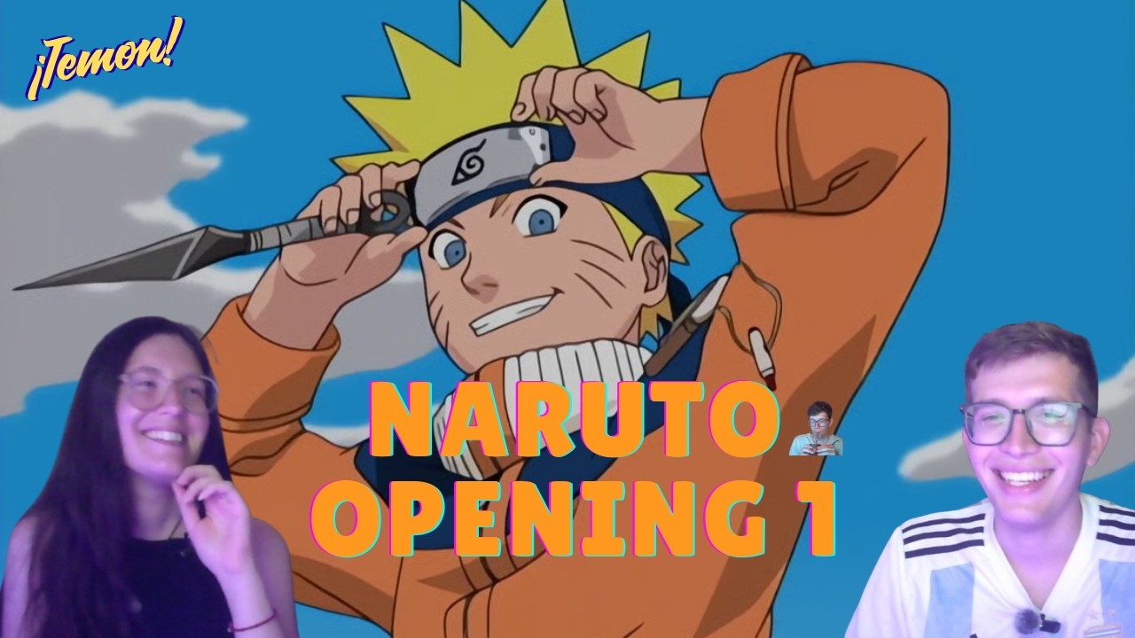Naruto Opening 1 | Hermana reacciona por primera vez