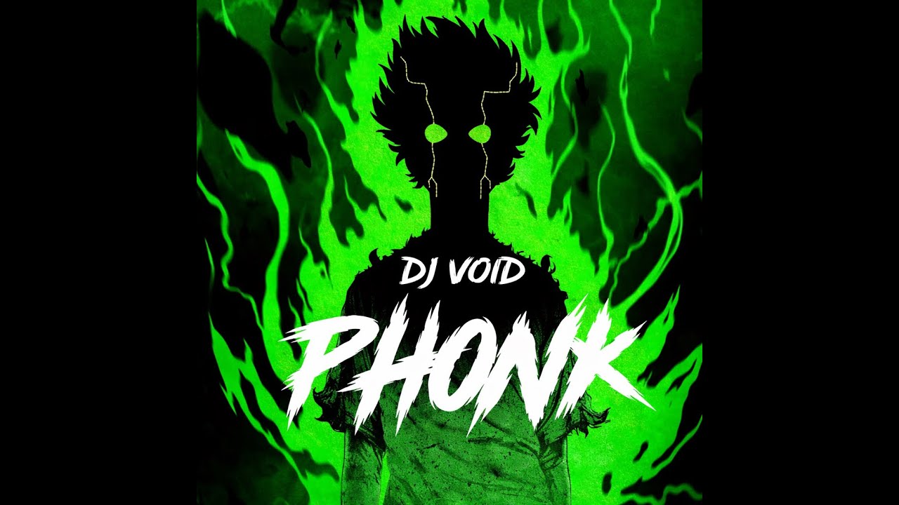 DJ Void – PHONK | First Phonk (Unreleased, Remixed)