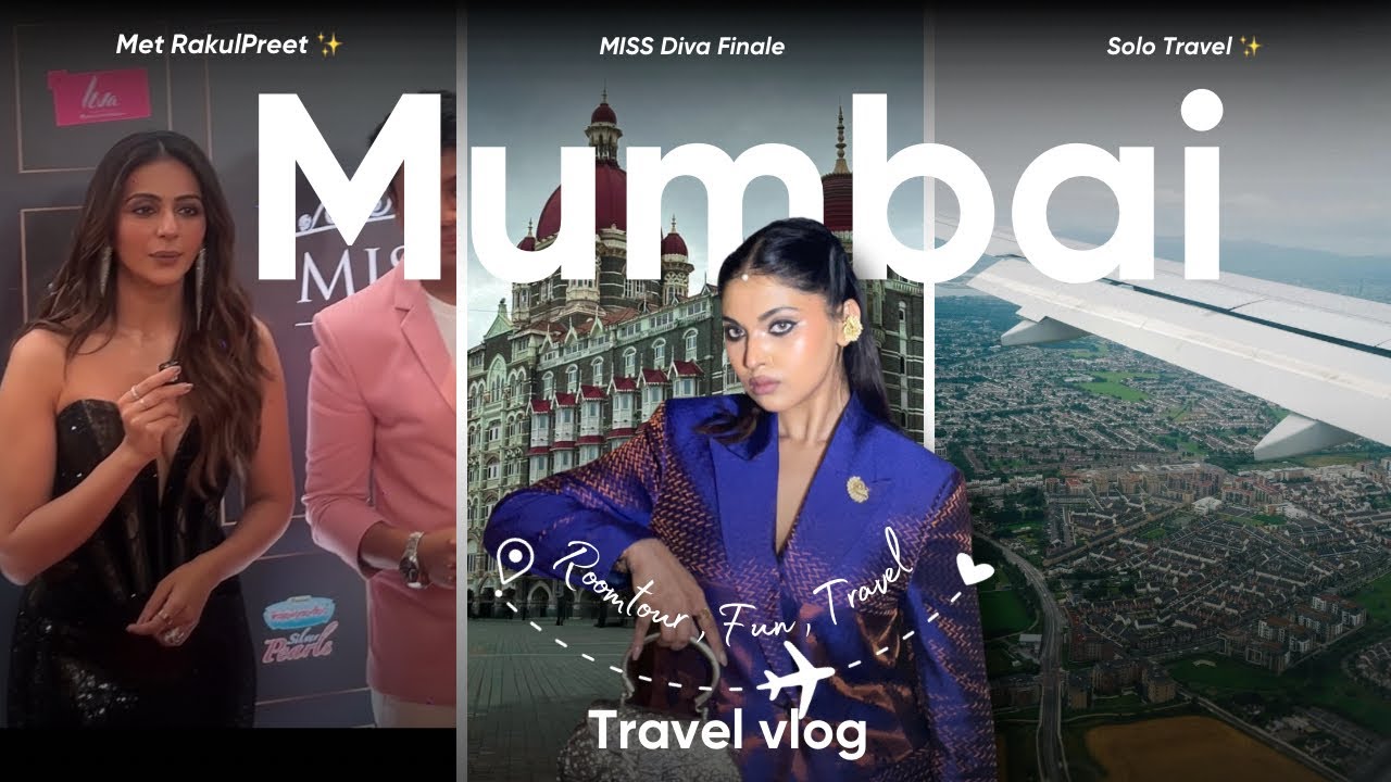 Mumbai Meri Jaan ✨ | Room Tour | GRWM| Travel Vlog | Miss Diva Finale | Solo Travel 